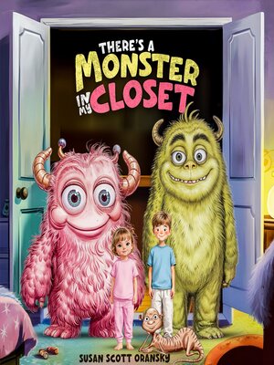 cover image of There's a Monster in my Closet